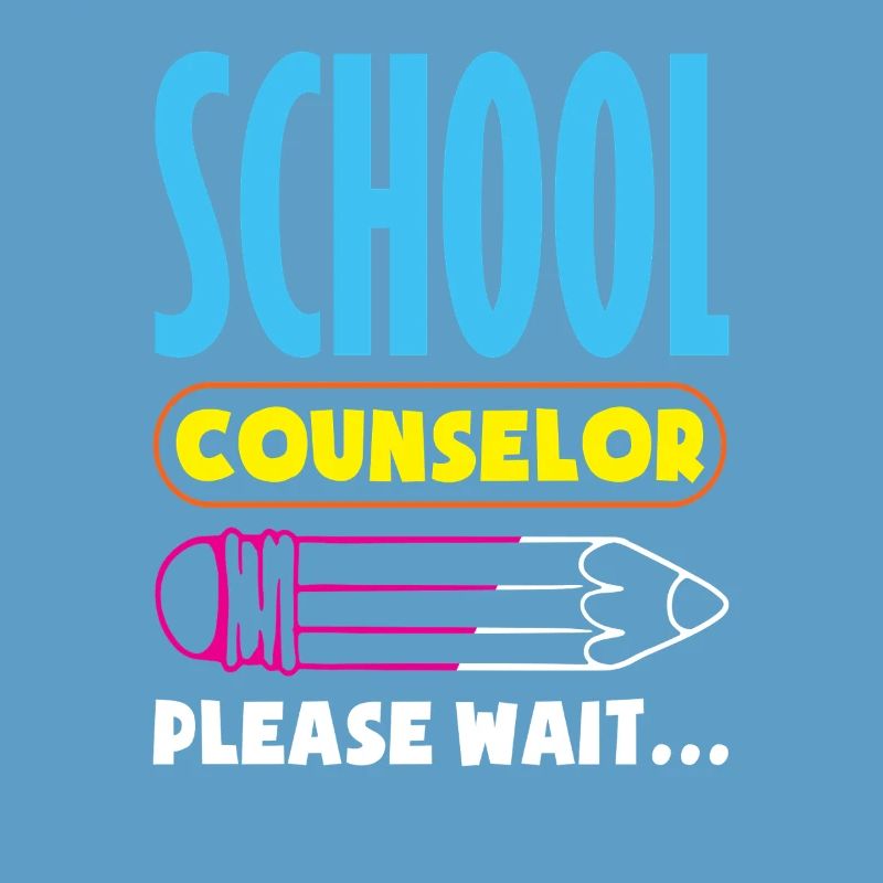 School Counselors Please Wait Creative