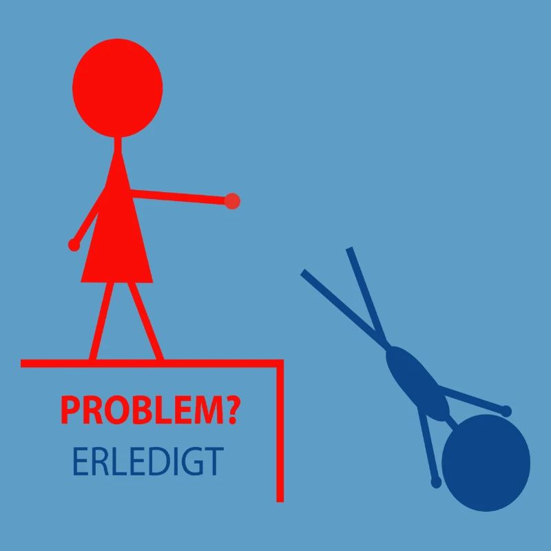 Funny saying – problem? Done!
