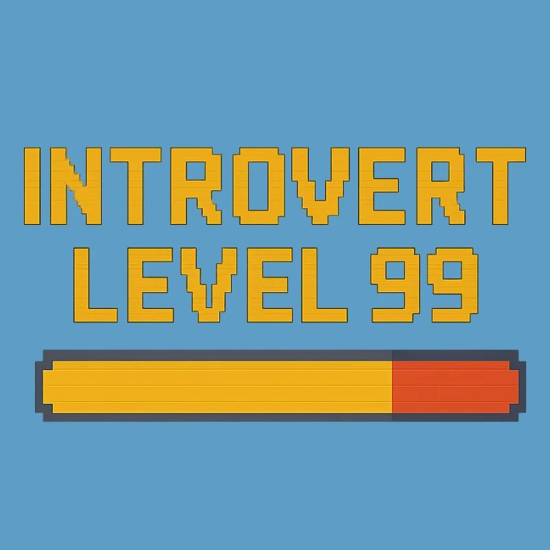 Introvert Level 99