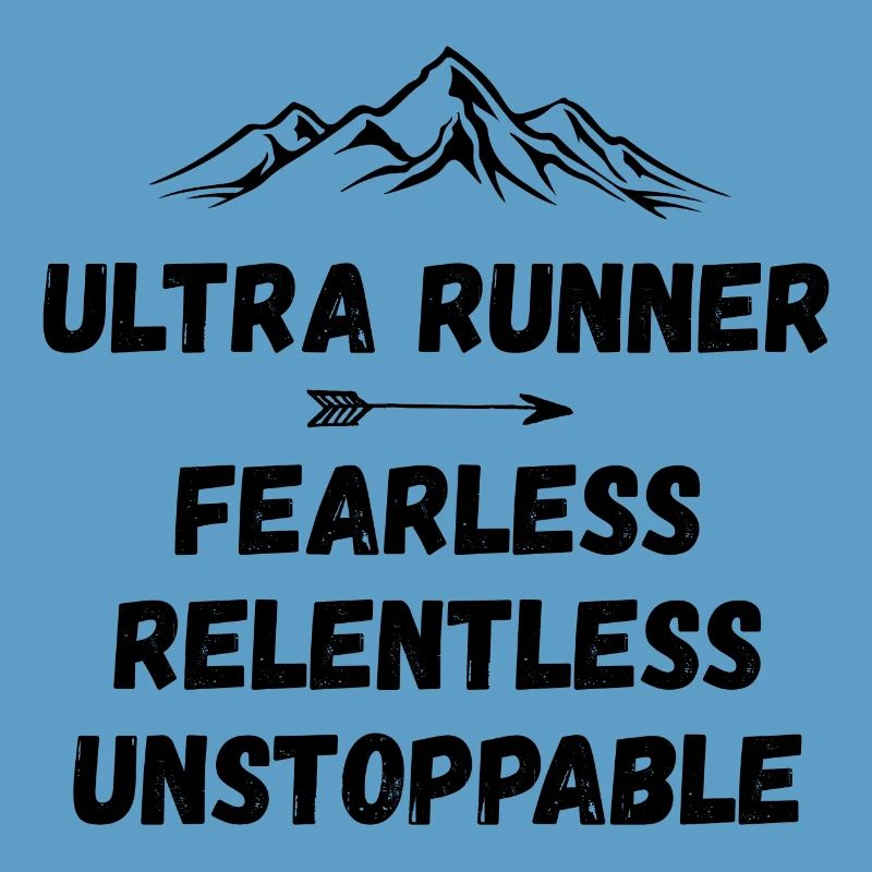 Ultra Runner - Intrépide. Implacable. Imparable.