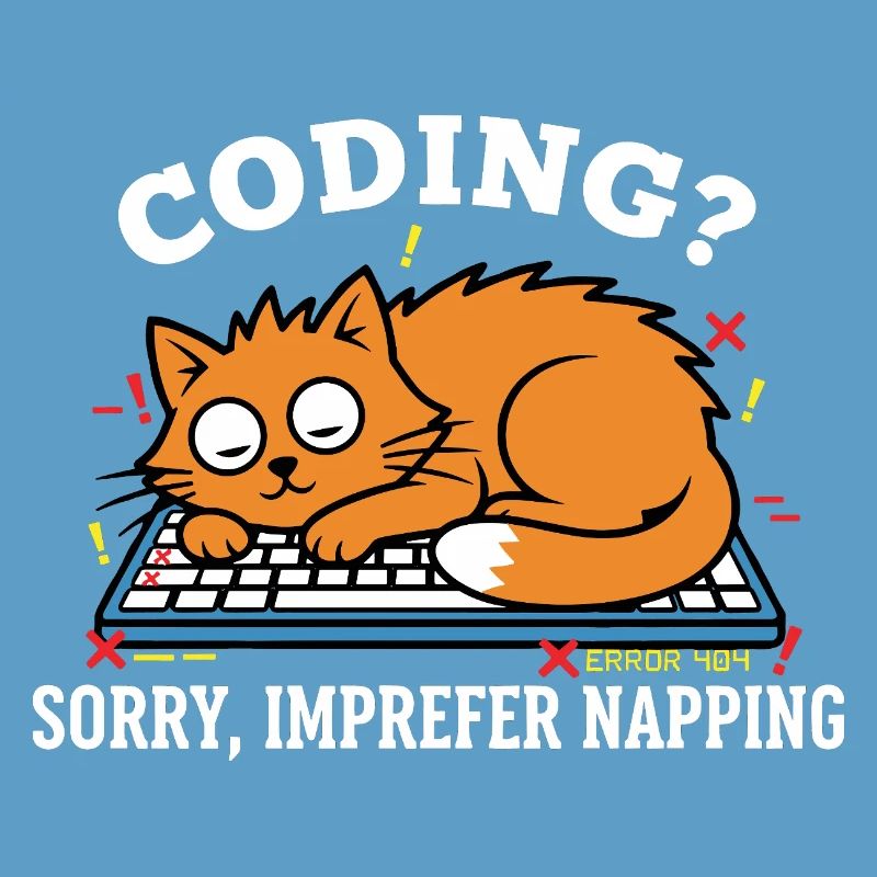 Codage? Désolé, je préfère dormir Chat Drôle