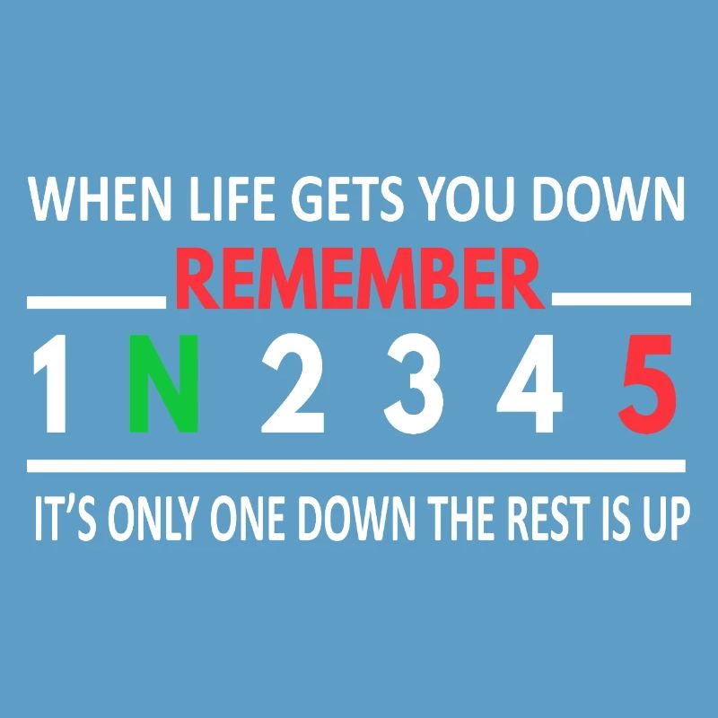 When Life Gets You Down 1 Down 5 Up Motorcycle