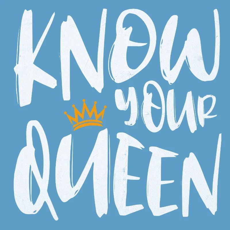 Know Your Queen