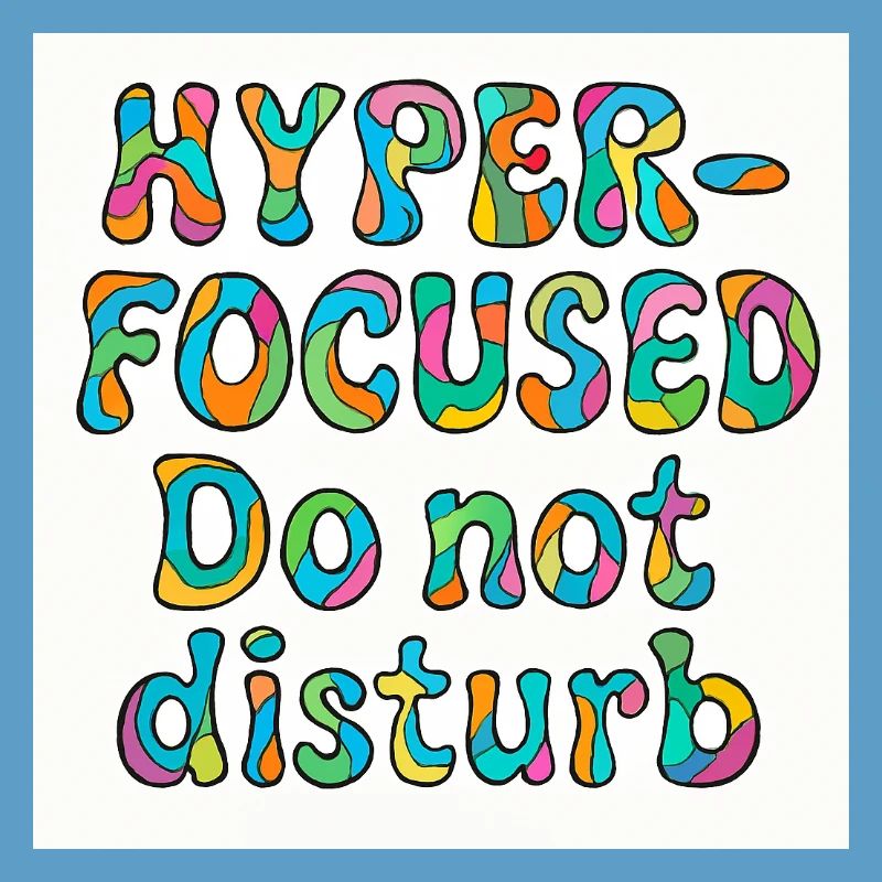 Hyper-focused do not disturb design 