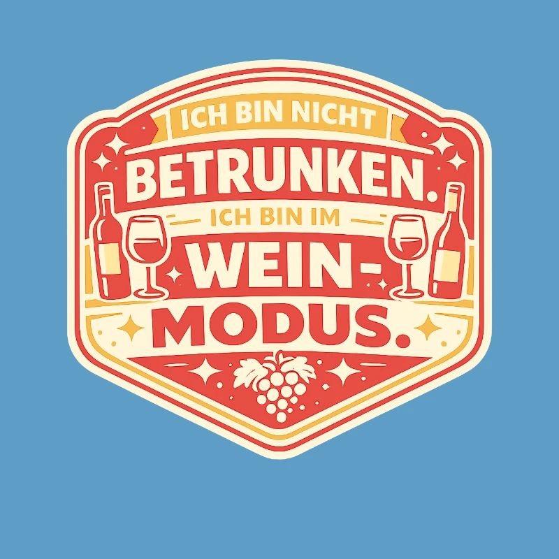 Wine Mode: Not Drunk Sticker