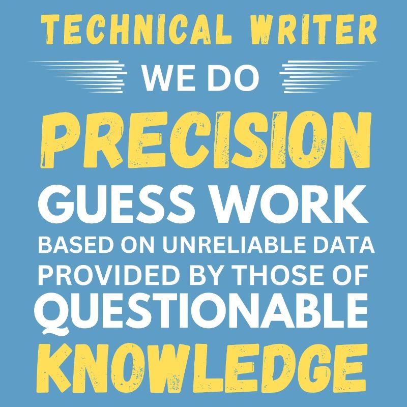 Technical Writer Precision Guesswork