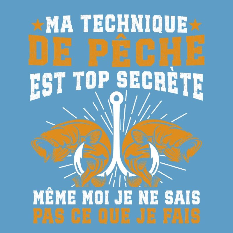 ma technique de pêche est top secret