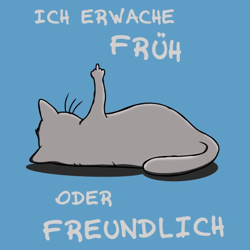 Ich erwache früh oder freundlich