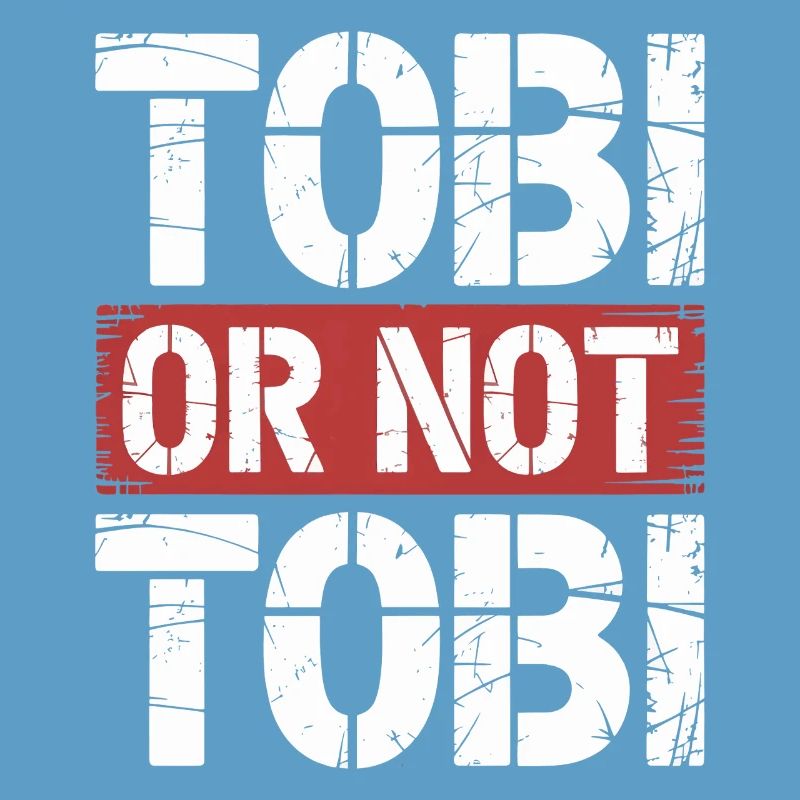 Tobi oder nicht Tobi