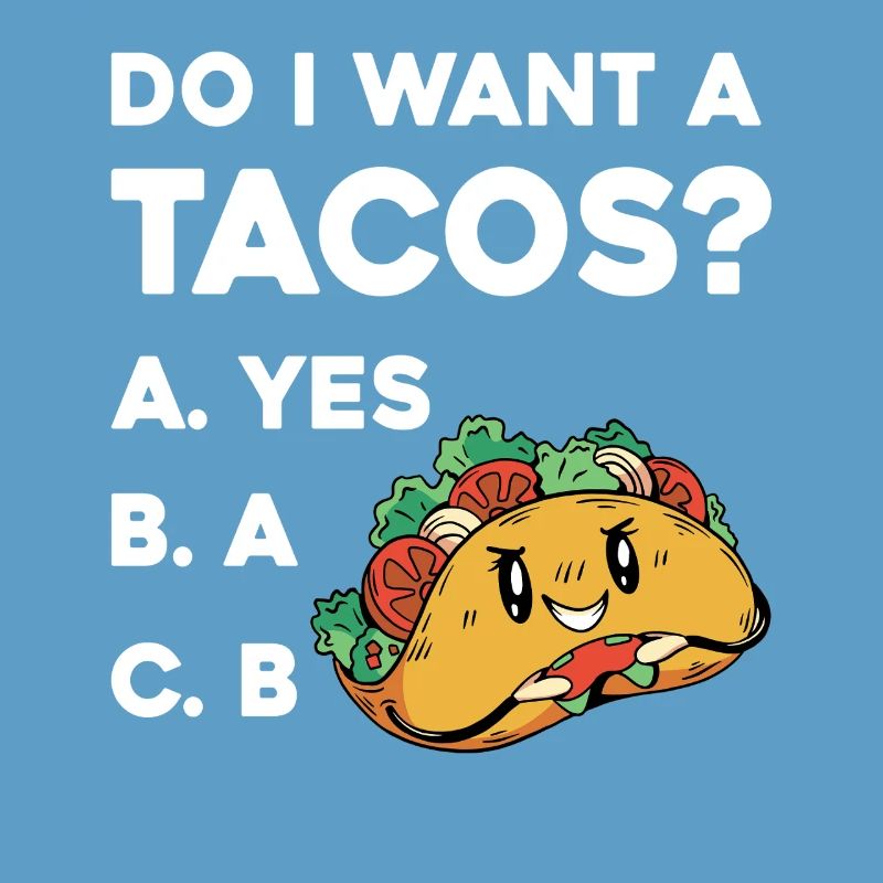 Taco Frage: Ja Oder Nein