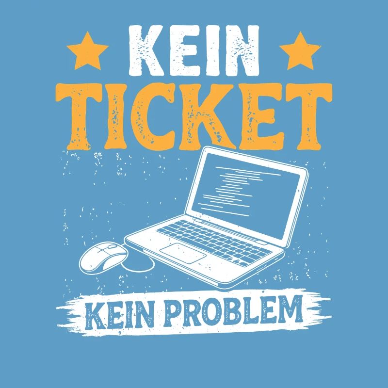 Nerd Computer KEIN TICKET KEIN PROBLEM LUSTIG