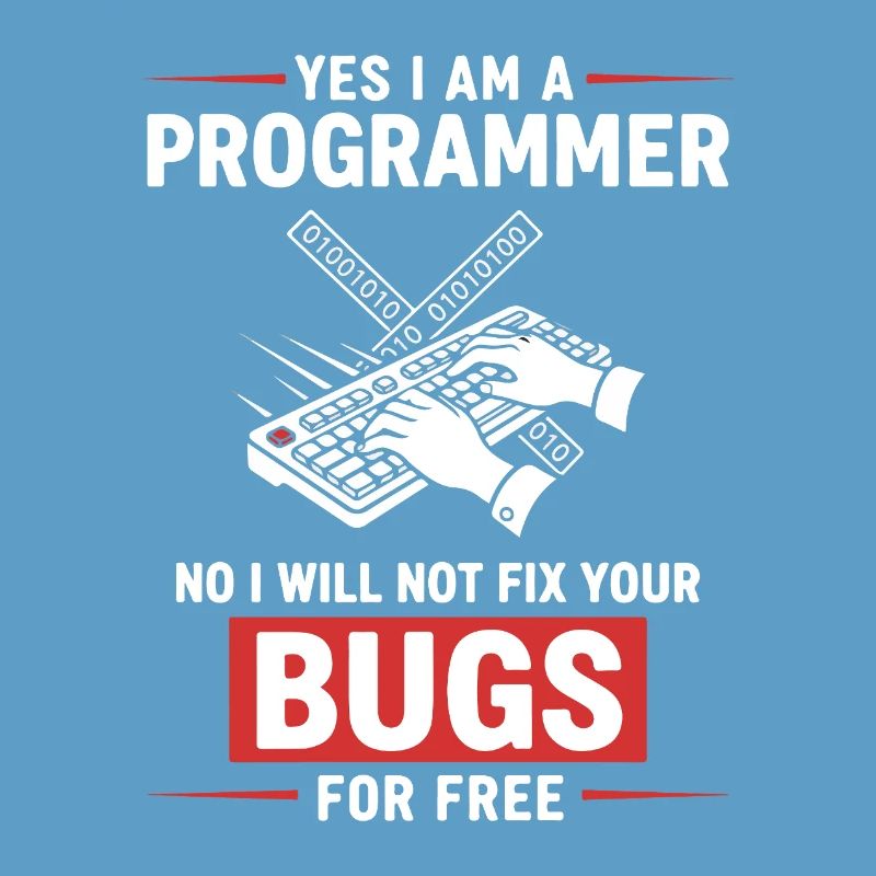 Humor Fixed Programmer No Bugs