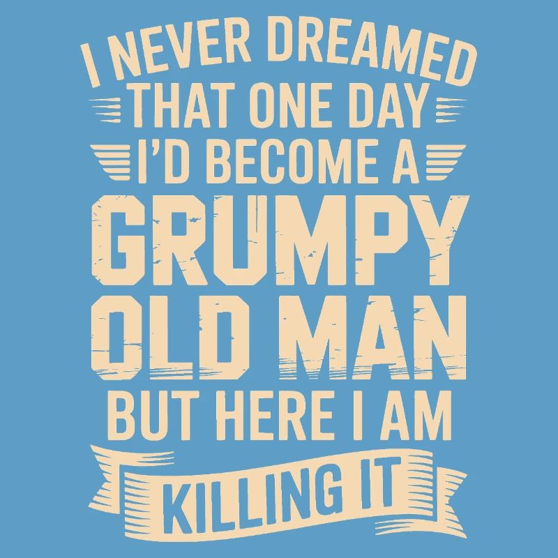 Grumpy Old Man: Killing It