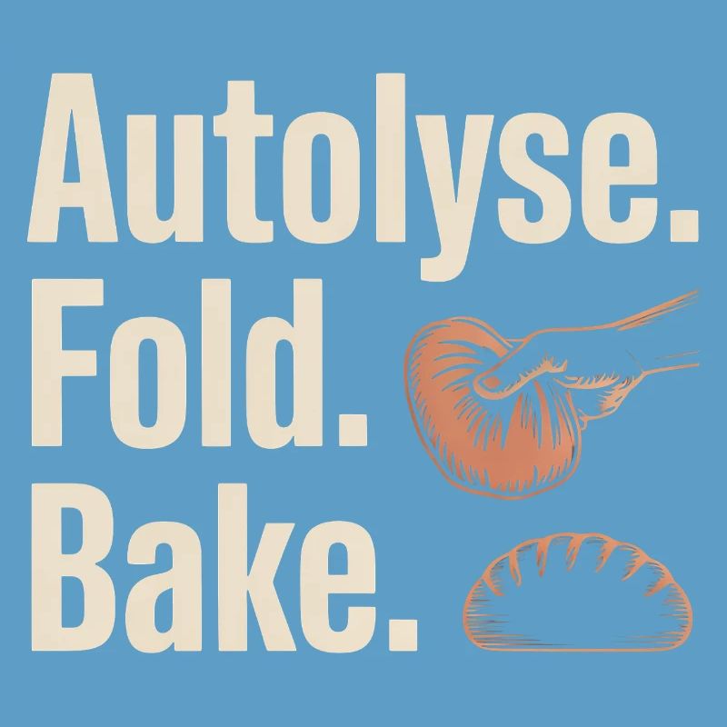 Autolyse Fold Bake Bread Art