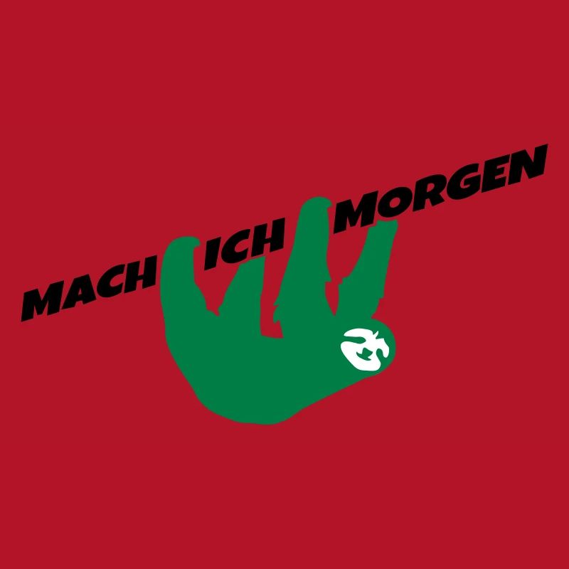 Faultier Mach ich morgen Spruch Prokrastination