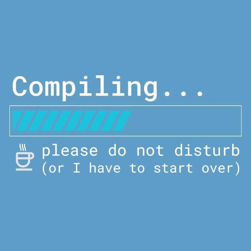 Lustiges Programmierer T-Shirt - Compiling Please 