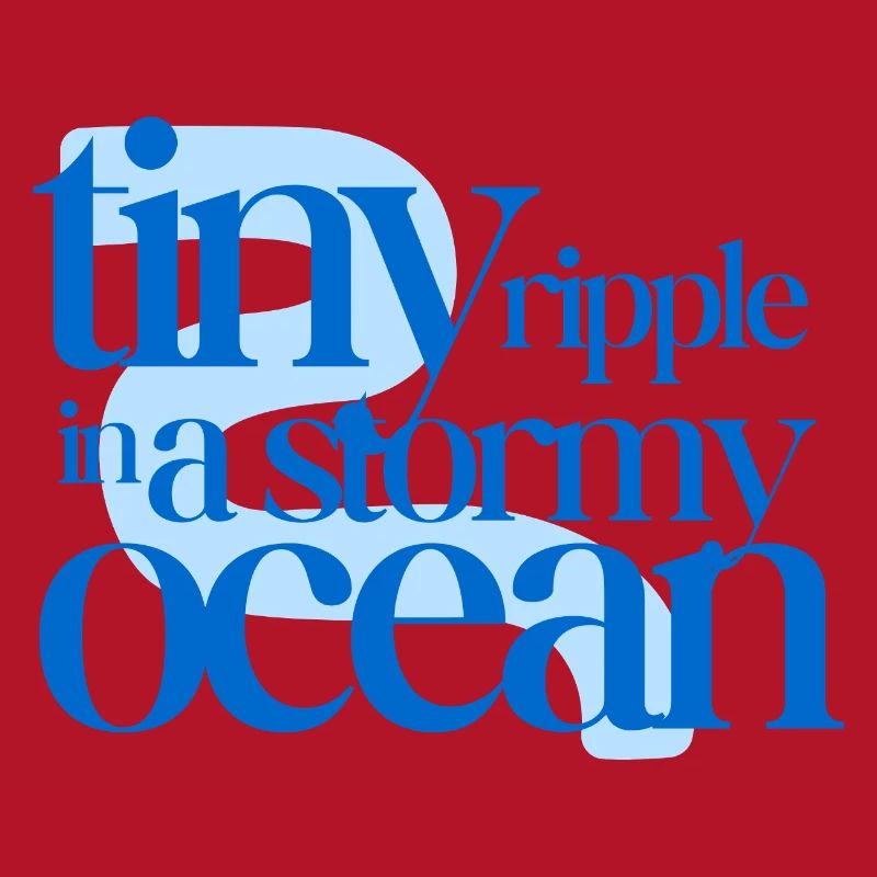 Tiny ripple in a stormy ocean (blue background)
