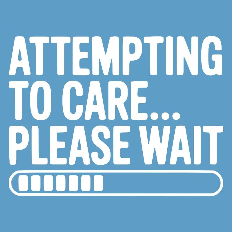 Attempting to Care... Please Wait