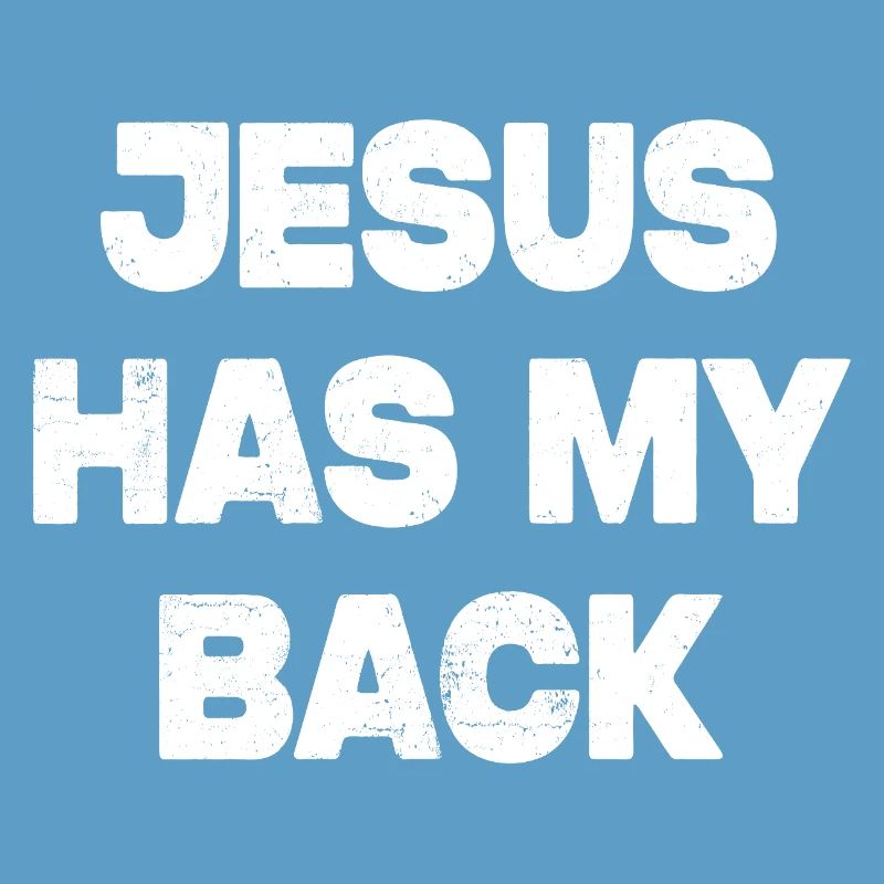Jesus Has My Back
