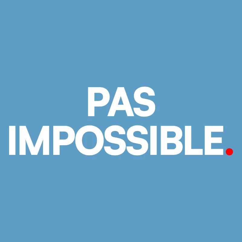 PAS IMPOSSIBLE | Expression humour minimaliste