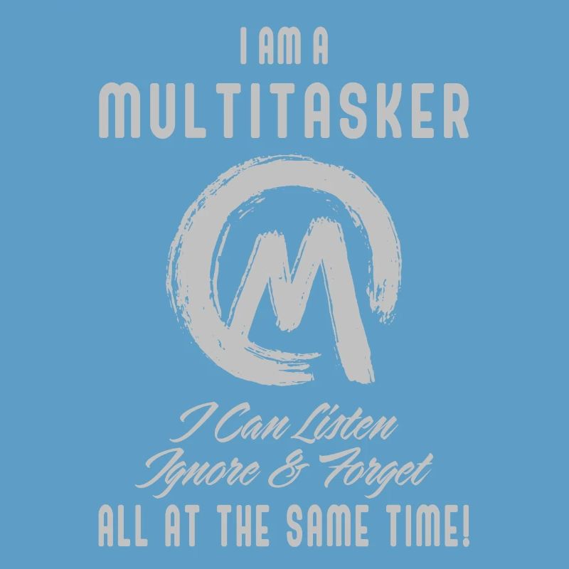 Ich bin ein Multitasker