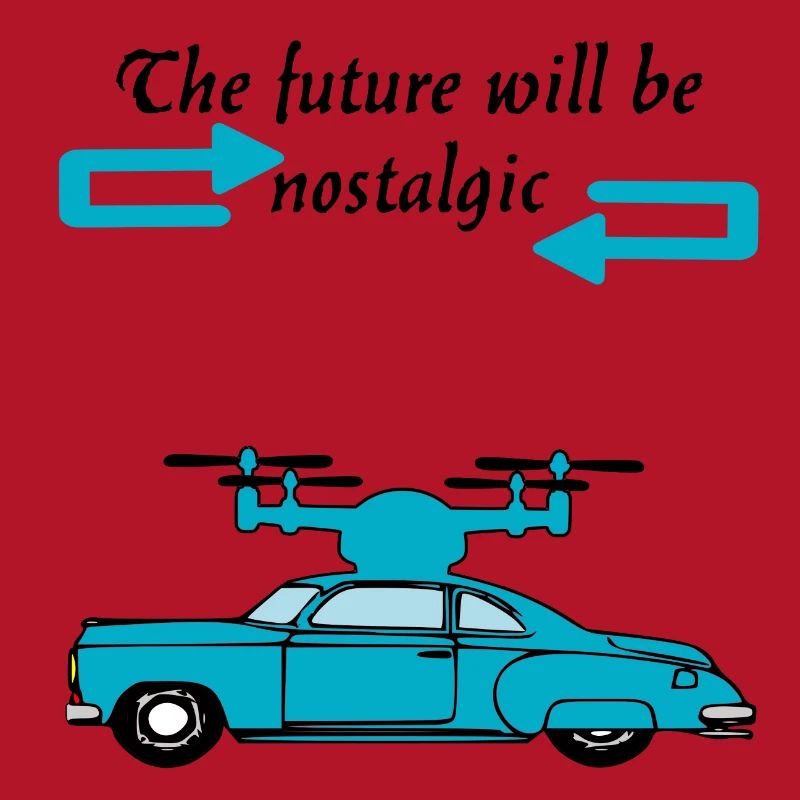Der Futur wird nostalgisch sein