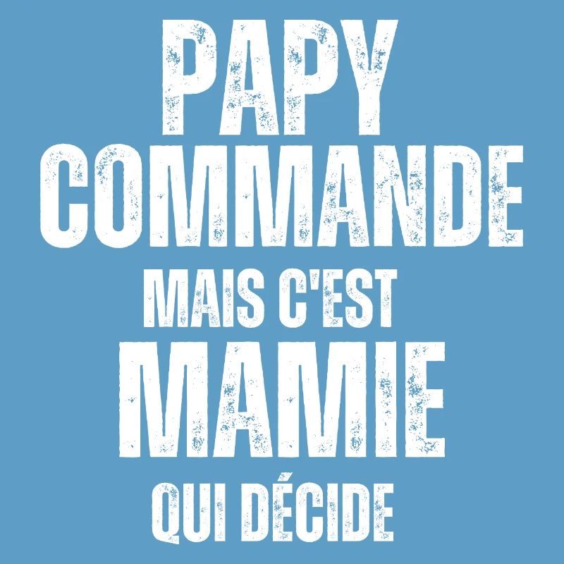 Papy commande mais Mamie décide
