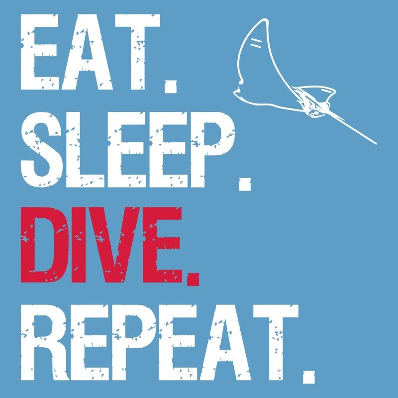 Eat Sleep Dive Repeat - Eagle Rays