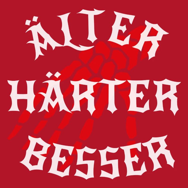 Älter, Härter, Besser