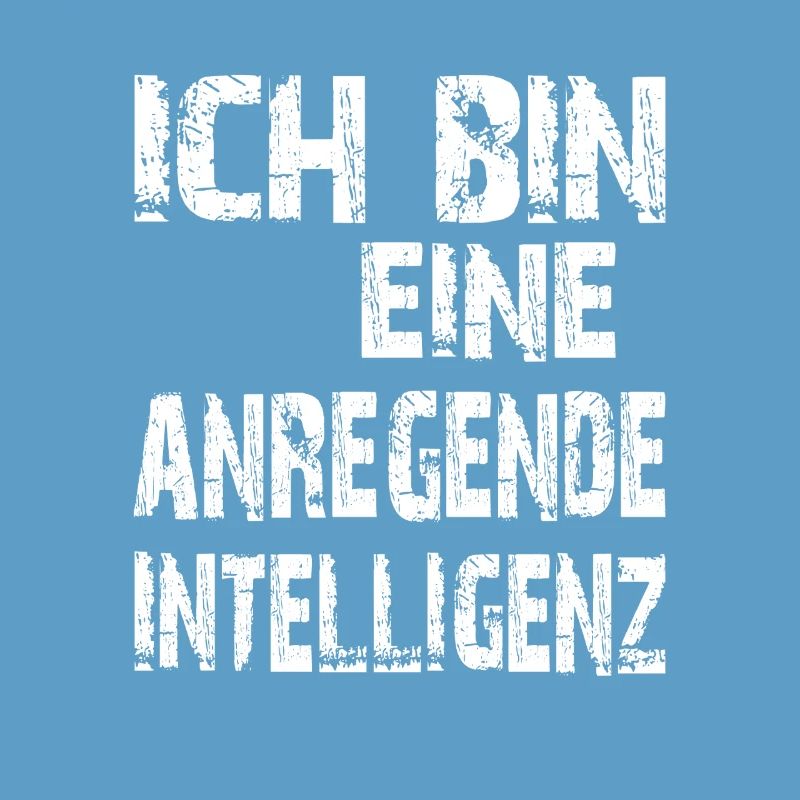 KI Spruch Ich bin eine anregende Intelligenz