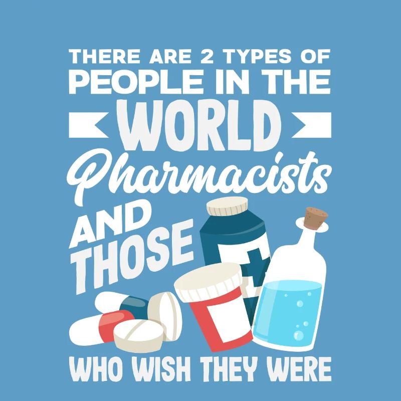 Proud Pharmacist Pharmacy Technician
