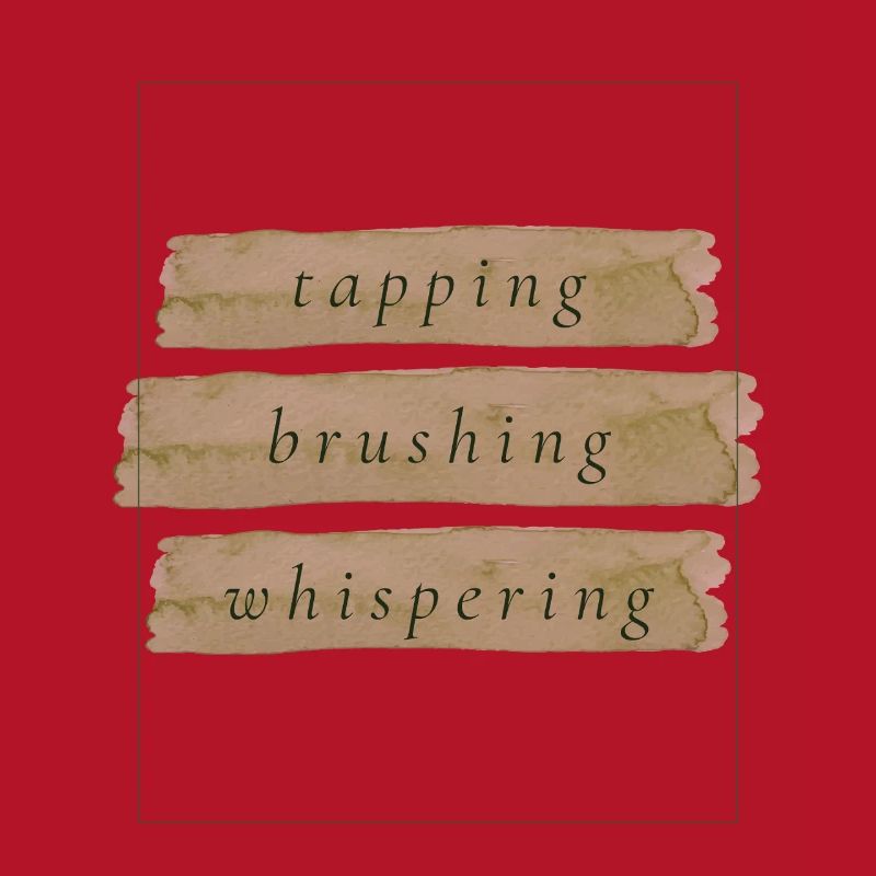 Tapping Brushing Whispering | ASMR Trigger Design