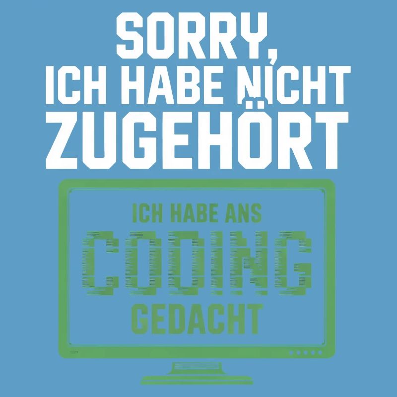 Sorry, I thought coding