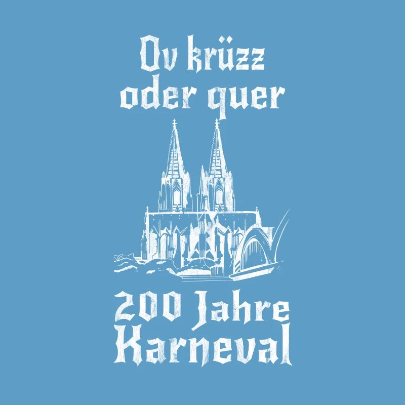 200 Jahre Kölner Karneval - Ov krüzz oder quer
