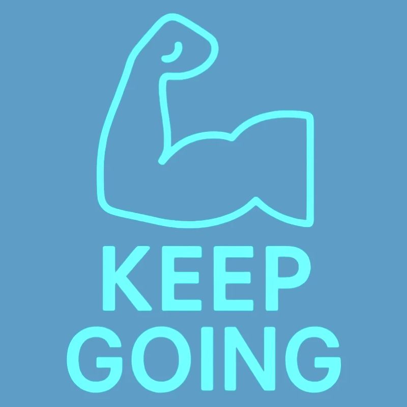 Durchhaltearm Keep Going