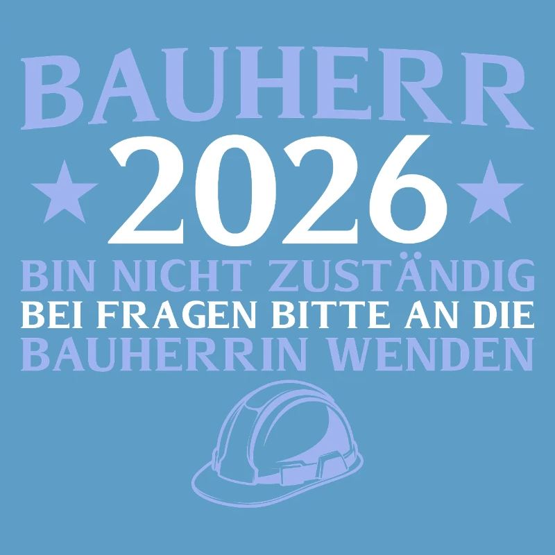 Constructeur 2026 Je ne suis pas responsable - construction de maison