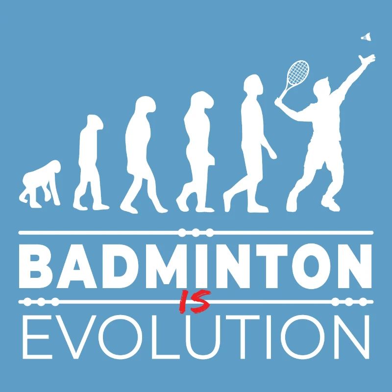 Badminton is evolution - Message Humor Parodie