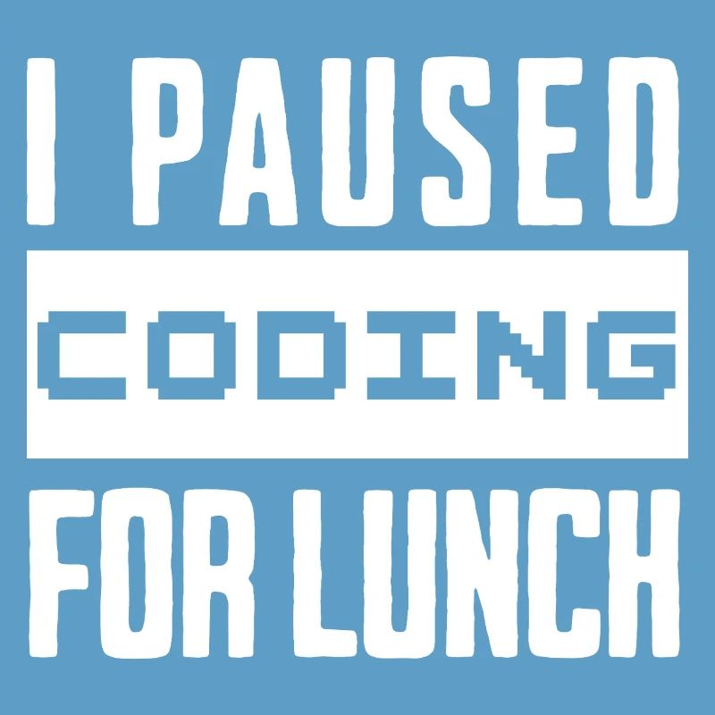 Nerd Coding , I Paused Coding for Lunch