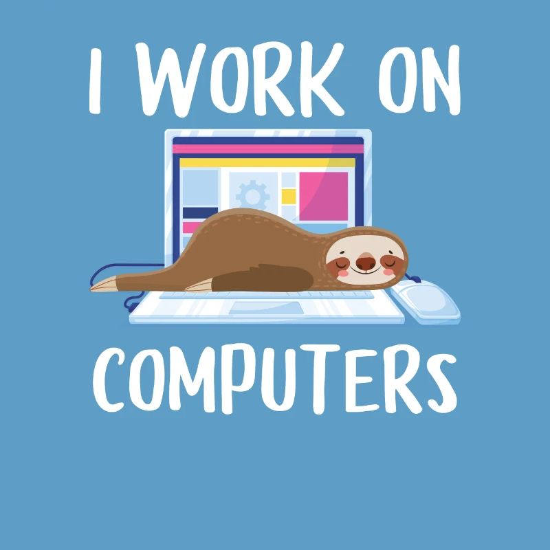 I work on computers Computer Progammierer Geschen