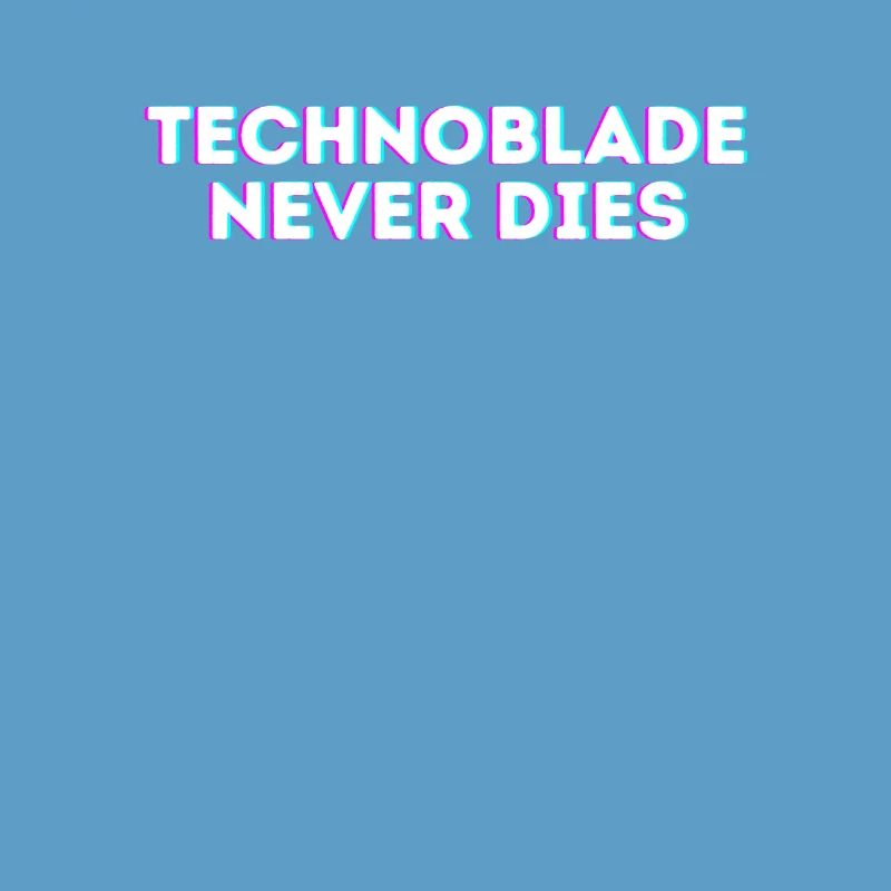 Technoblade Never dies