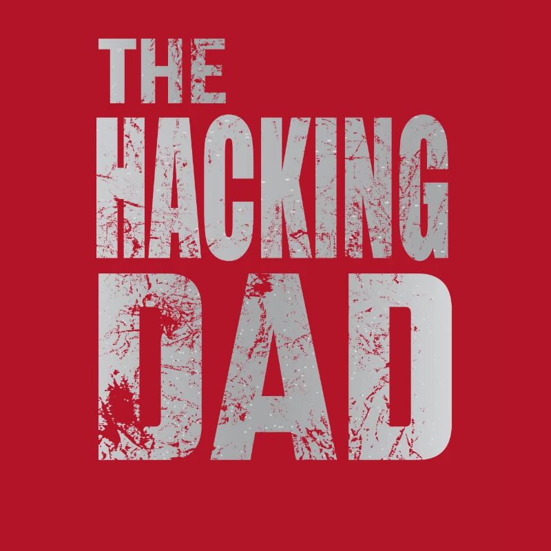 Le Hacking Dad Hacking Père Papa Code ordinateur