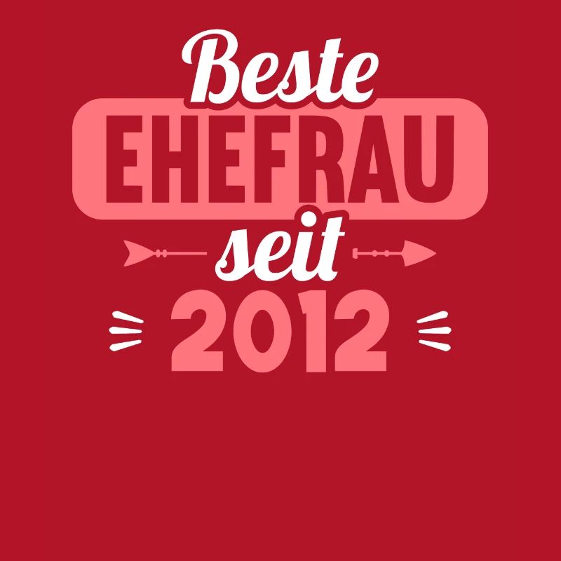 Beste Ehefrau Bester Ehemann seit 2012