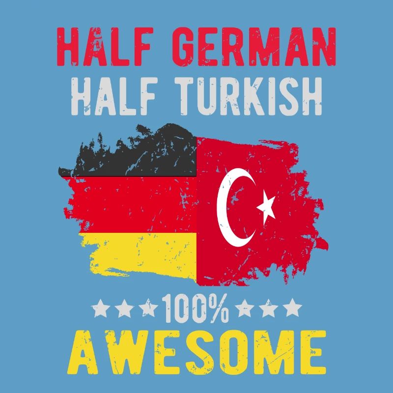 Half German half Turk