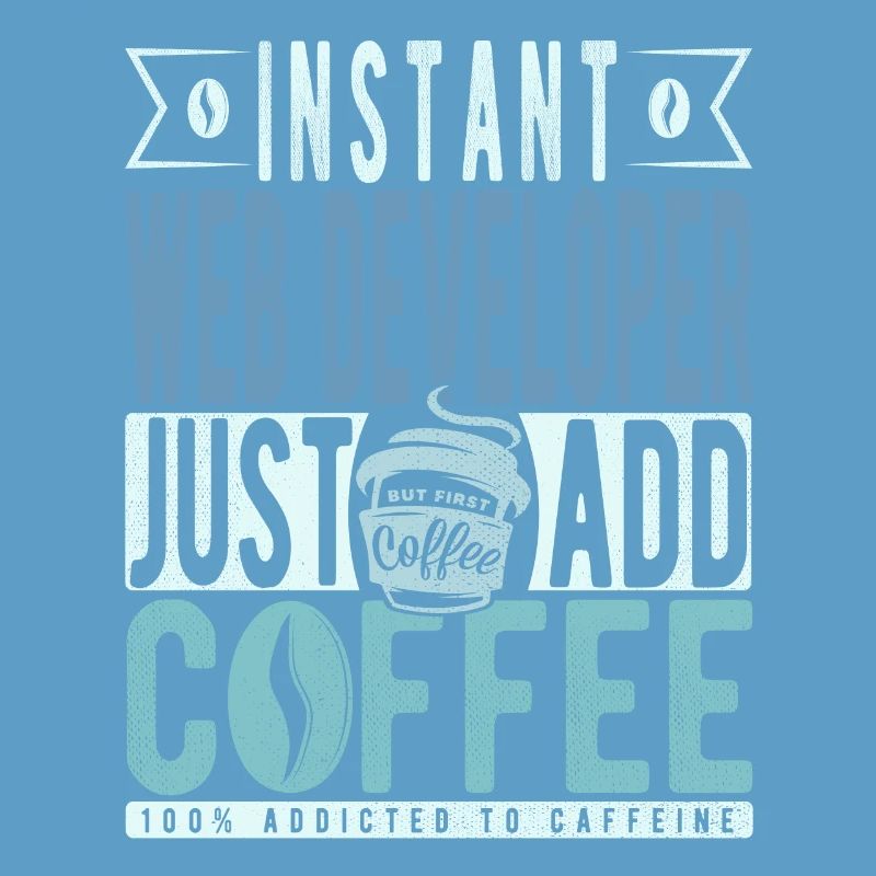 Web developer coffee saying