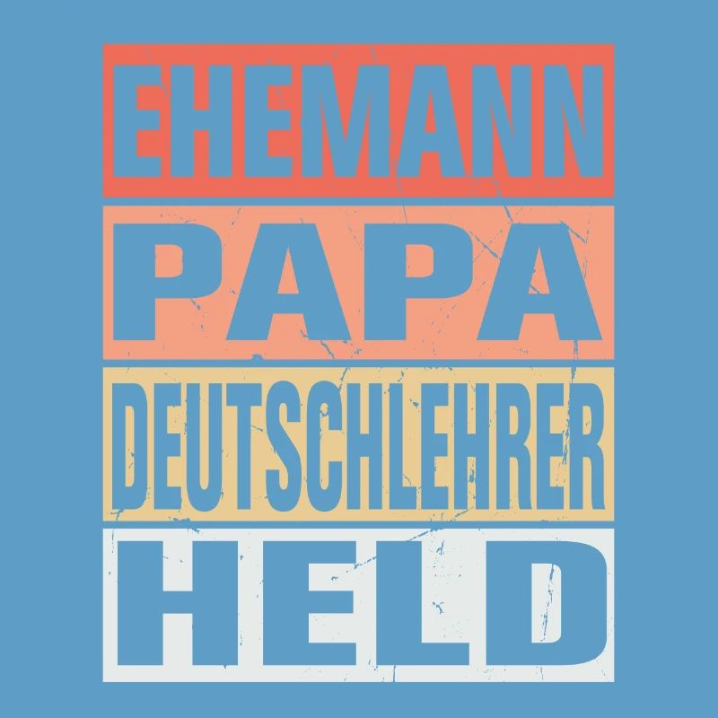 Deutschlehrer Vater Ehemann Held