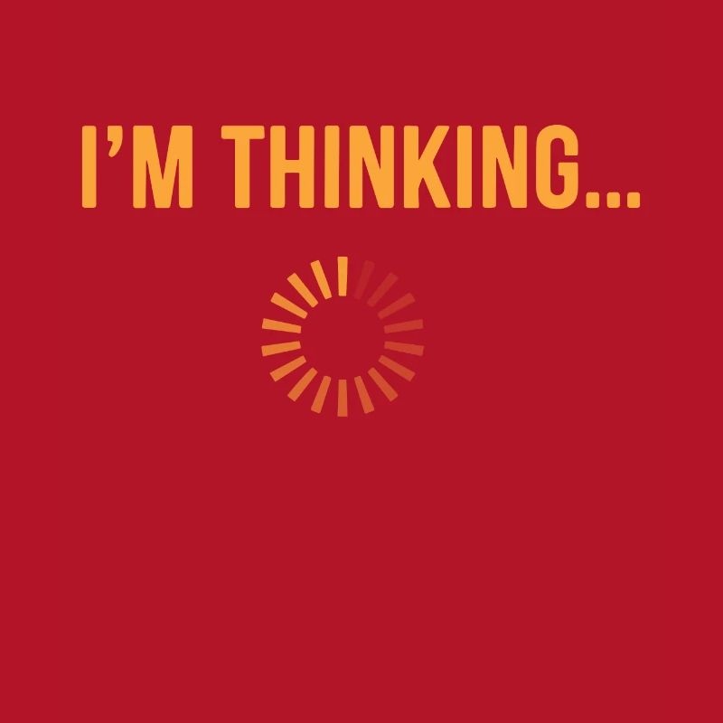 I'm thinking please wait funny nerd loading brain