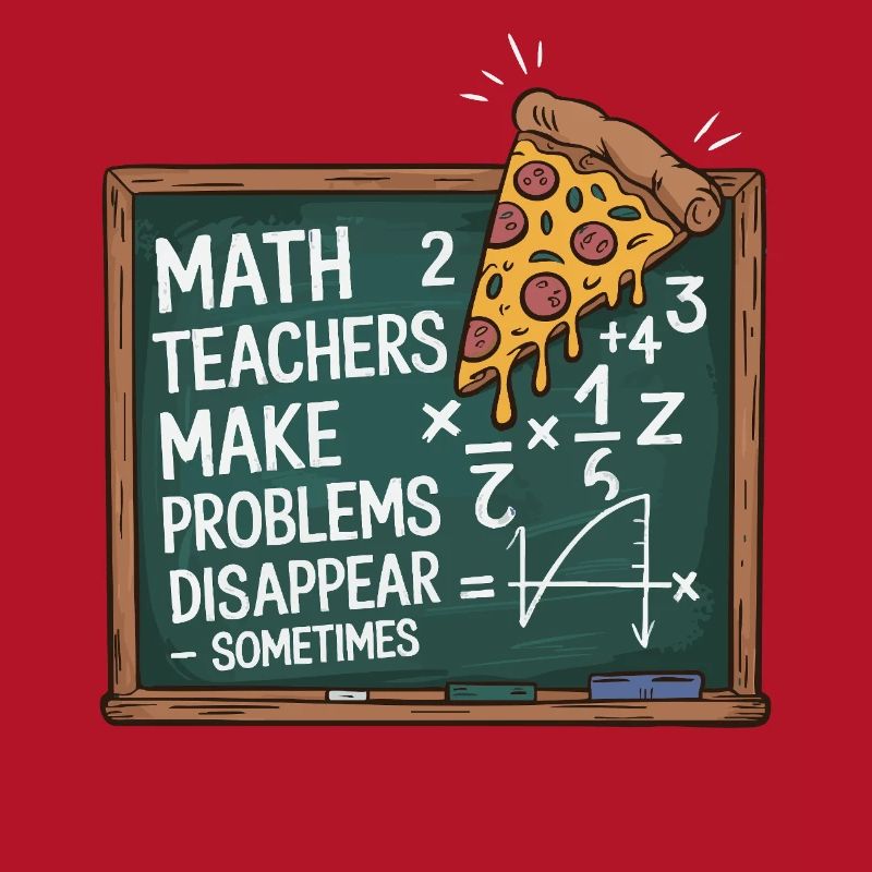 Funny Math Teacher Design Pizza & Problem Solving