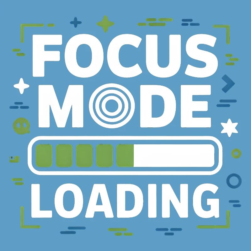 Focus Mode Loading ADHD Chaos