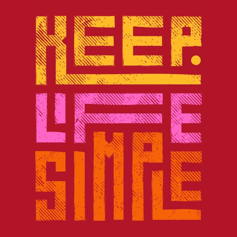 Keep Life Simple