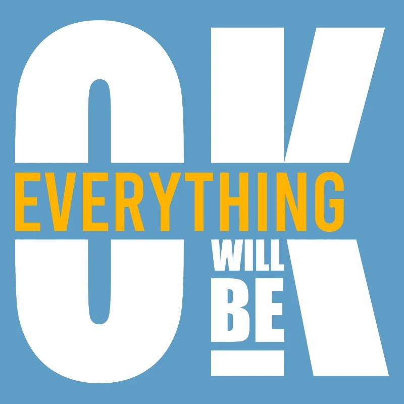 Everything will be ok Motivation